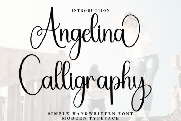 Angelina Calligraphy Font Review for Campaign Design