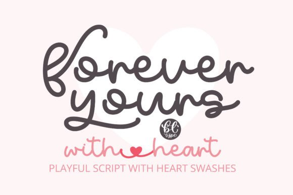 Forever Yours Font for Personal Design