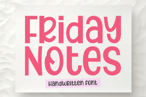 Friday Notes: The Handwritten Font for Scroll-Stopping Content