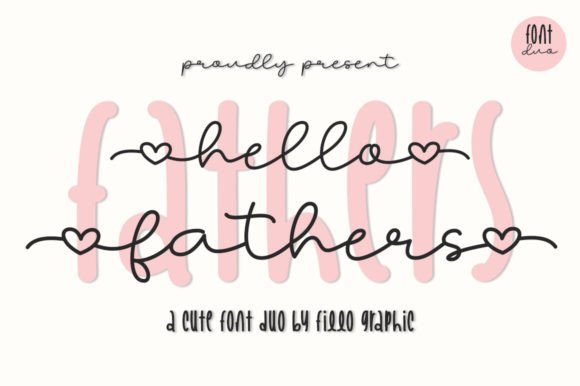 Hello Fathers: The Perfect Handwritten Font for Crafters