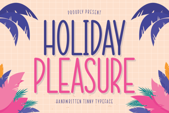 Holiday Pleasure: A Handwritten Font for Makers
