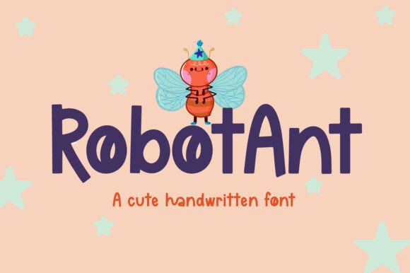 Robot Ant Font: A Handwritten Typeface for Warm Branding