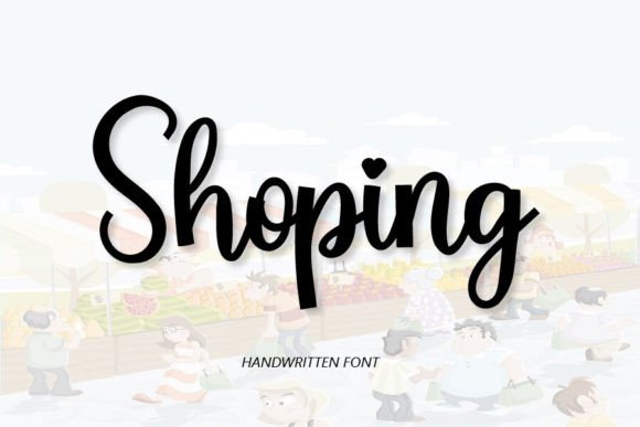 Shoping Font Review: A Handwritten Typeface for Small Business Branding
